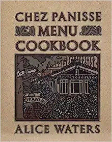 Chez Panisse Menu Cookbook Alice Waters, Vintage, Hardbound